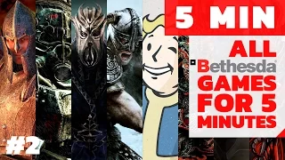 All Bethesda Games For 5 min #2