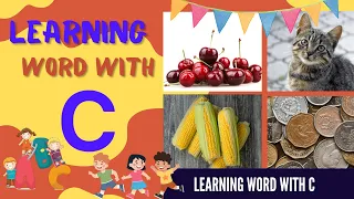 Learning Word starting with C - Learn letter C that begins with alphabet C words Beginning with C