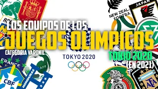 ⚽️🌎ESTOS SON LOS EQUIPOS DE LOS JUEGOS OLÍMPICOS TOKIO 2020 (EN 2021)🇯🇵| ANALISIS DE CADA EQUIPO🥇🏟