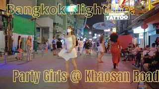 Bangkok Night: Party Girls @ Khaosan Road