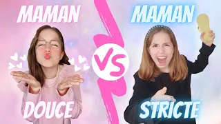 Types de mamans 💗 MAMAN DOUCE VS MAMAN STRICTE 💗😂