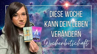 Wochenbotschaft ✨ Diese Woche kann dein Leben verändern | April 2024 • Horoskop • Tarot • Astrologie