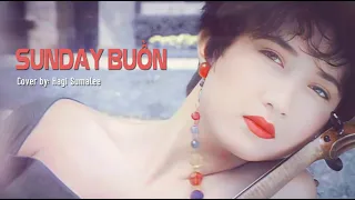 Sunday Buồn (Quốc Tuấn) Cover | Nhậm Đạt Hoa & 20 Người Đẹp Hong Kong MV | Hagi TV