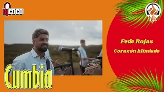 FEDE ROJAS - CORAZON BLINDADO - 2024 CUMBIA, CUMBIA PERUANA, CUMBIA VILLERA