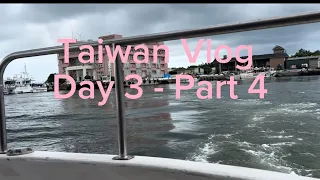 Taiwan Vlog | Day 3 - Part 4 | Riverside Park | Tamsui | Taipei | 040 🇹🇼