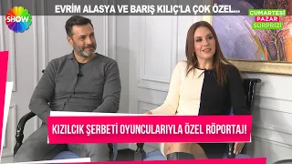 Barış Kılıç ve Evrim Alasya ile çok özel röportaj!