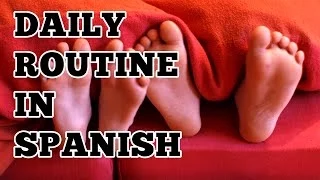 Daily Routine in Spanish: Activities, Reflexive Verbs and Examples