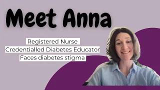 National Diabetes Week 2021; Diabetes Stigma: ANNA