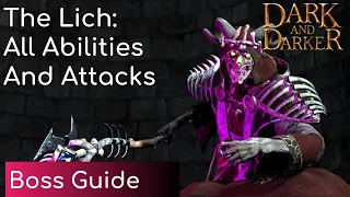 The Lich: All Abilities and Attacks Guide | Dark and Darker