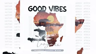 LovyMix - GOOD VIBES [MixTape]