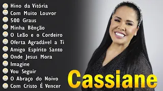 Cassiane [ Hino da Vitória ]Tem Um Repertório De Canções Gospel Em Grandes Orações,Canções Favoritas