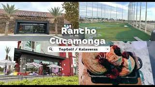Things to do in Rancho Cucamonga // Top golf, Haven City, Apartment Cafe, Kalaveras