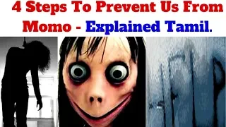 4 Steps | How To Prevent Us From MOMO Challenge - Explained Tamil.