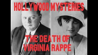 Hollywood Mysteries - The Death of Virginia Rappe