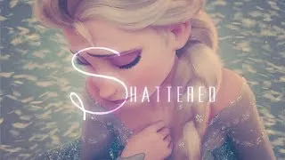 ELSA ❅ shattered