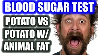 Blood Sugar Test: Potato Alone vs Potato with Animal Fat