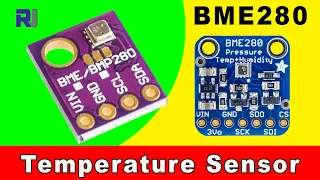 How to use BME280 Temperature, Humidity and Pressure sensor with Arduino