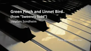 "Green Finch and Linnet Bird" from Sweeney Todd - Stephen Sondheim (Piano Accompaniment)