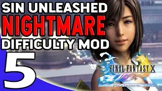 Final Fantasy X - Sin Unleashed Nightmare Difficulty Mod Part 5 Tough Times