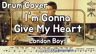 [I'm Gonna Give My Heart]London Boys-드럼(연주,악보,드럼커버,Drum Cover,듣기);AbcDRUM