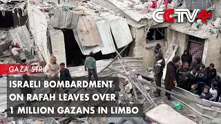 Israeli Bombardment on Rafah Leaves over 1 Million Gazans in Limbo