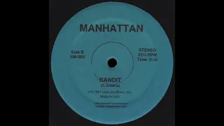 BANDIT Side B * Manhattan Records SM005