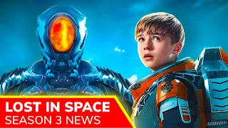 LOST IN SPACE Season 3 will be the final season, Netflix confirms & promises epic finale in 2021