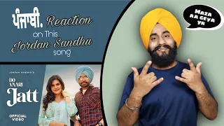 Do Vaari Jatt (Reaction Video) Jordan Sandhu Ft Zareen Khan | New Punjabi Songs 2021| Latest Punjabi