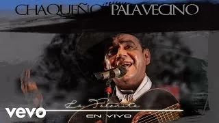 Chaqueño Palavecino - La Taleñita