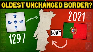 How Portugal Has The Same Border Since 1297