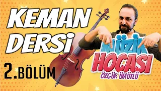 KEMAN DERSİ 2 (BOŞ TELLER VE LA TELİNDEKİ NOTALAR)  MÜZİK HOCASI