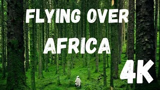 FLYING OVER AFRICA (4K UHD) - Relaxing Music Along With Beautiful Nature Videos - 4K Video HD