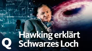 Stephen Hawking und die Faszination schwarzer Löcher | Quarks