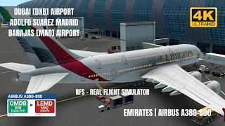 RFS - Real Flight Simulator - DUBAI to MADRID | AIRBUS A380 | EMIRATES | 4K |🇦🇪-🇪🇸