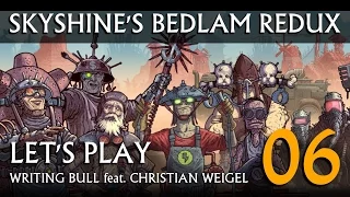 Let's Play: Skyshine's Bedlam Redux (06) [deutsch]