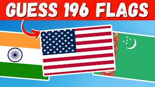 Guess All the 196 Flags of the World | Guess the Flag | Flag Quiz 2024