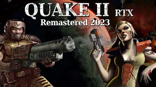 QUAKE II RTX REMASTERED ПРОХОЖДЕНИЕ С DV GAME