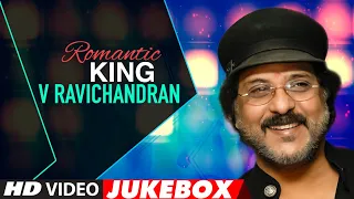 Romantic King V.Ravichandran Video Songs Jukebox | V.Ravichandran Kannada Hit Video Songs