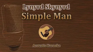 Simple Man - Lynyrd Skynyrd (Acoustic Karaoke)