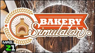 Starting Up A Bakery !!! Bakery Simulator Ep. 1 | Mrs. Z1