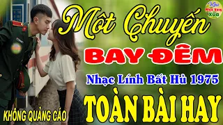 Một Chuyên Bay Đêm,Đập Vỡ Cây Đàn ♪ Liên Khúc Hải Ngoại 1975 Say Đắm Bao Thế Hệ,Vượt Thời Gian