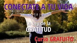 ✅ CURSO GRATUITO: #31. LEY de la GRATITUD. 36 Leyes espirituales. 🧘‍♀️ 🙏 Diana Cooper.