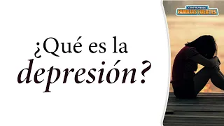 N°108. ¿Qué es la DEPRESIÓN?｜Dr. Armando Duarte #ConstruyendoFamiliasFuertes