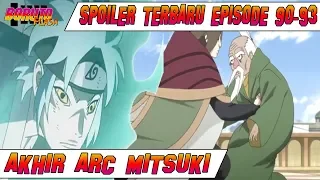[ARC MITSUKI BERAKHIR] MITSUKI VS KU SAMA | Spoiler Terbaru Anime Boruto Episode 90-93