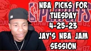 NBA Picks & Predictions Tuesday 4/25/23 | Jay's NBA Jam Session