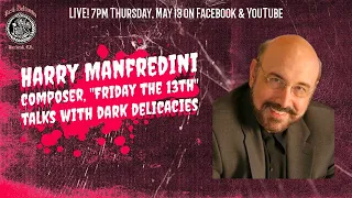 Harry Manfredini LIVE with Dark Delicacies