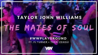 [West Coast Swing Music] - Taylor John Williams -The Mates of Soul Ft. PJ + Torri #wwPlayground 011