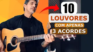 Musicas com 3 acordes  - como tocar 10 louvores - Violão Gospel (Fingerstyle)