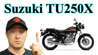 UPDATED Suzuki TU250X Honest Review - The Best Beginner Motorcycle?