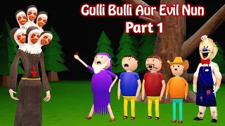 Gulli Bulli Aur Evil Nun Part 1 | Gulli Bulli Cartoon | Horror Story | Gulli Bulli Aur Baba